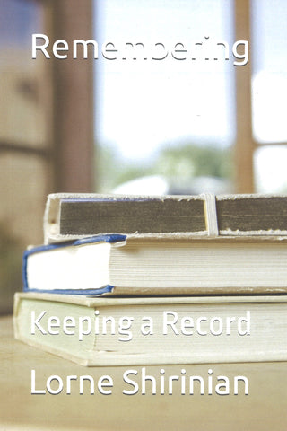Remembering, Keeping a Record