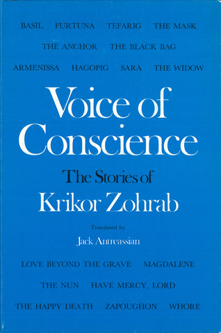 VOICE OF CONSCIENCE: The Stories of Krikor Zohrab
