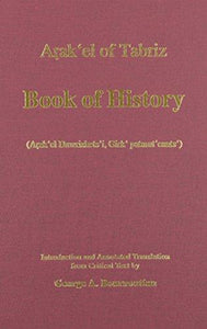 ARAKEL OF TABRIZ: BOOK OF HISTORY