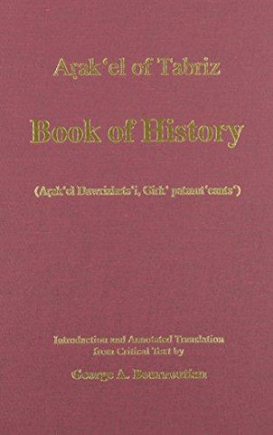 ARAKEL OF TABRIZ: BOOK OF HISTORY