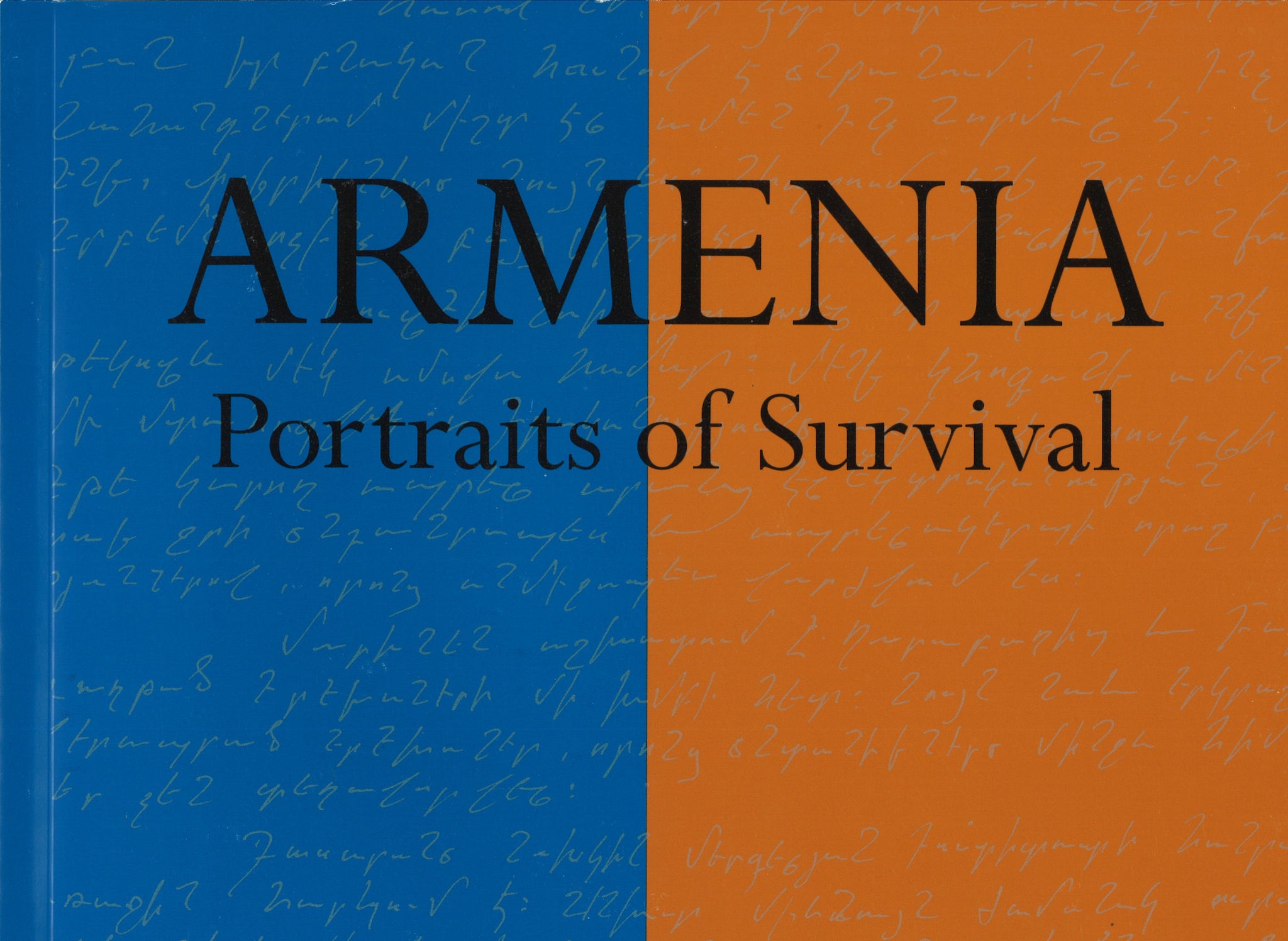 ARMENIA: PORTRAITS OF SURVIVAL