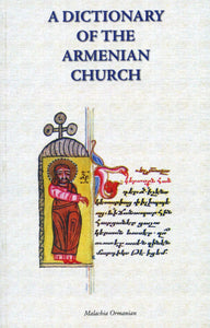 DICTIONARY OF THE ARMENIAN CHURCH