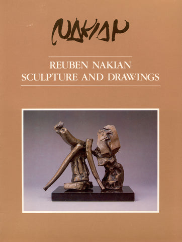REUBEN NAKIAN: SCULPTURE AND DRAWINGS