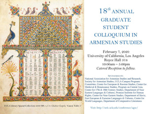 18th Annual Graduate Student Colloquium in Armenian Studies ~ Friday, February 7, 2020