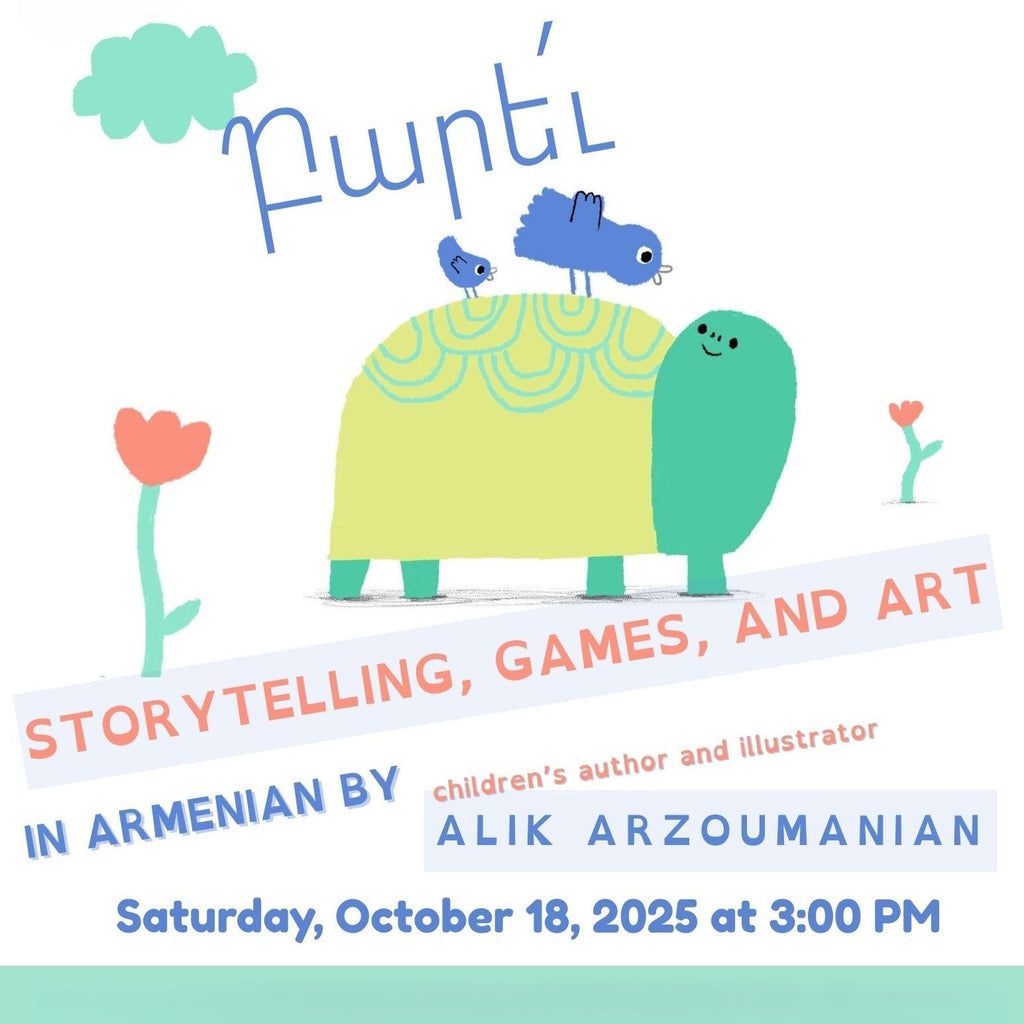 ԱԲԳ for Children: Storytelling, Games, and Art in Armenian - Alik Arzoumanian - October 18, 2025