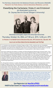 Classifying the Cartozians: Visibility and Citizenship ~ Thursday, October 24, 2024 ~ In-Person (NAASR Vartan Gregorian Building), on YouTube, and on Zoom