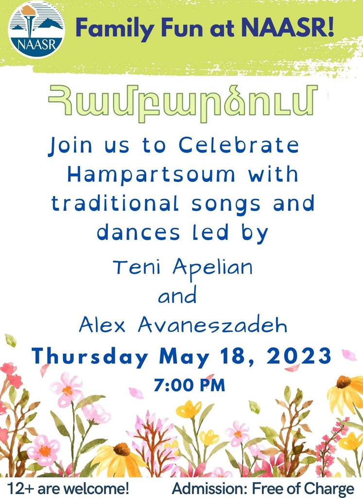 Hampartsoum / Համբարձում ~ A NAASR Youth / Family Event ages 12+ ~ Thursday, May 18, 2023 ~ In-Person Event