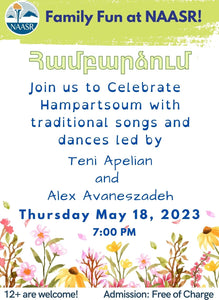 Hampartsoum / Համբարձում ~ A NAASR Youth / Family Event ages 12+ ~ Thursday, May 18, 2023 ~ In-Person Event