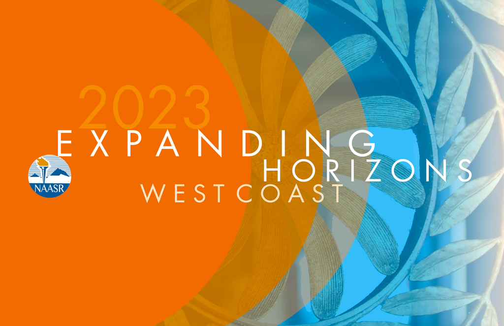 NAASR TO HOLD “EXPANDING HORIZONS ~ WEST COAST” EVENT at JONATHAN CLUB in LOS ANGELES ~ January 29, 2023