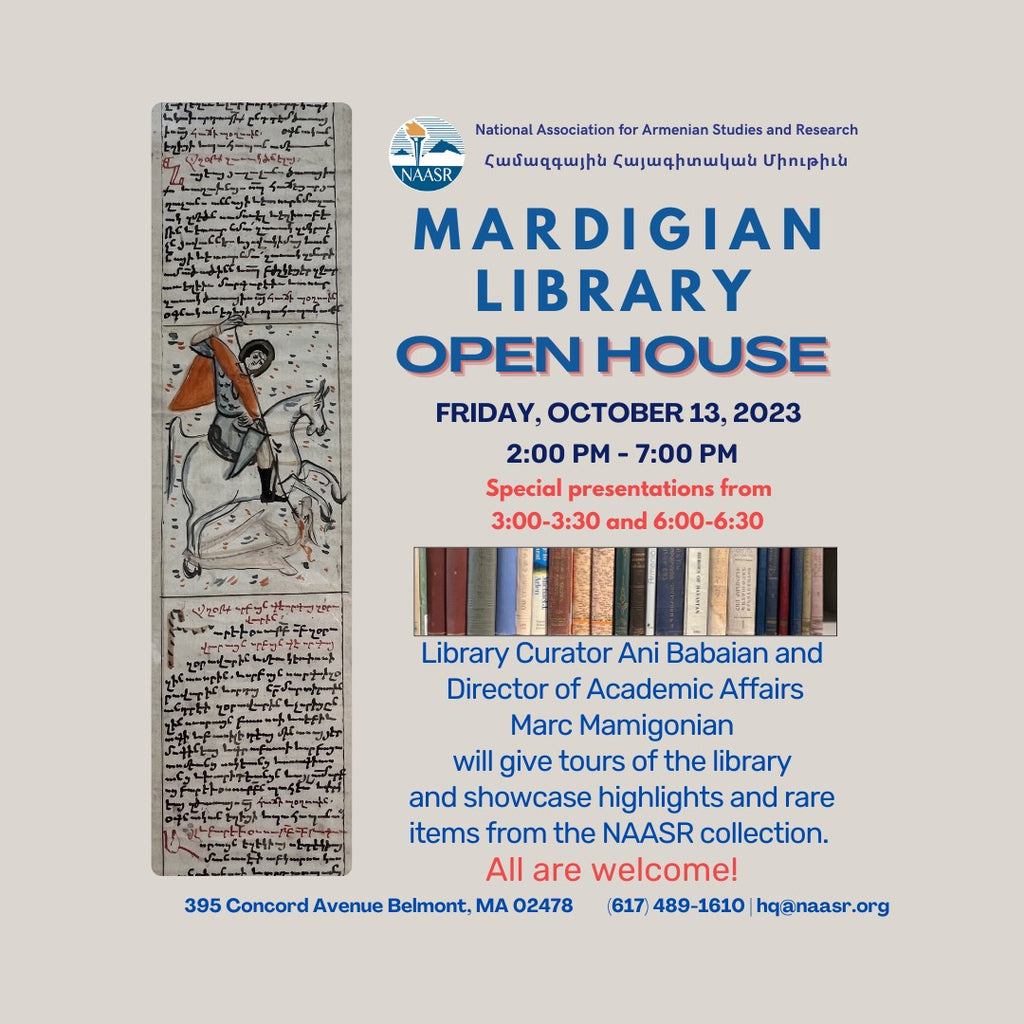 NAASR Mardigian Library Open House ~ Friday, October 13, 2023 ~ In Person