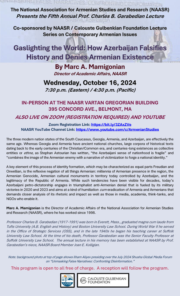 Gaslighting the World: How Azerbaijan Falsifies History and Denies Armenian Existence ~ Wednesday, October 16, 2024