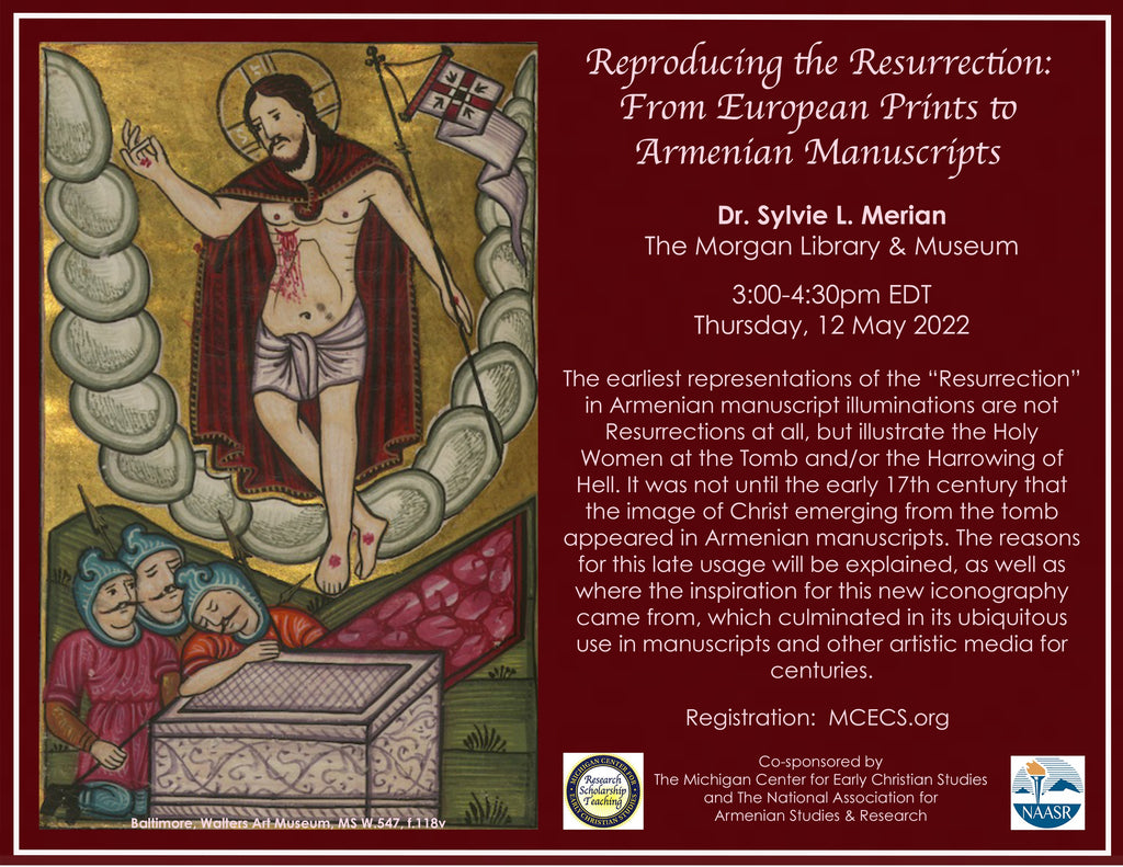 REPRODUCING THE RESURRECTION: From European Prints to Armenian Manuscripts