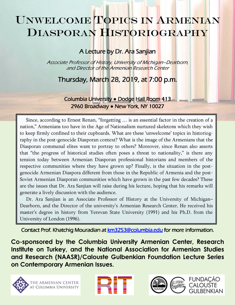 Ara Sanjian, “Unwelcome Topics in Armenian Diaspora Historiography"
