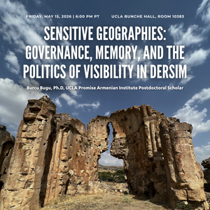 Sensitive Geographies: Governance, Memory, and the Politics of Visibility in Dersim