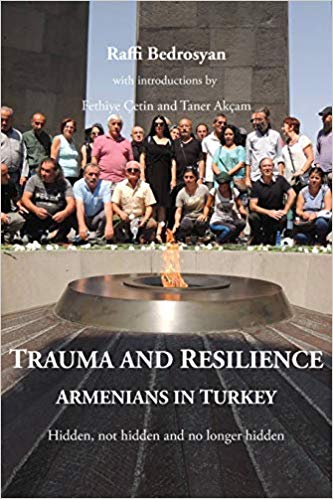 Raffi Bedrosyan on Trauma and Resilience: Armenians in Turkey ~ September 25, 2019