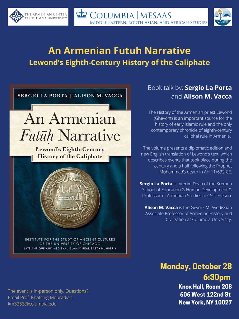 Book Talk: An Armenian Futūh Narrative ~ Monday, October 28, 2024 ~ In-Person (Columbia University)