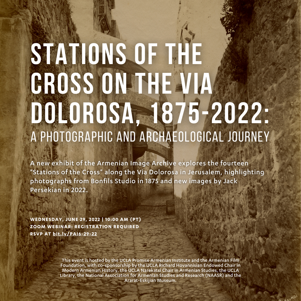 STATIONS OF THE CROSS ON THE VIA DOLOROSA, 1875-2022: A Photographic and Archaeological Journey