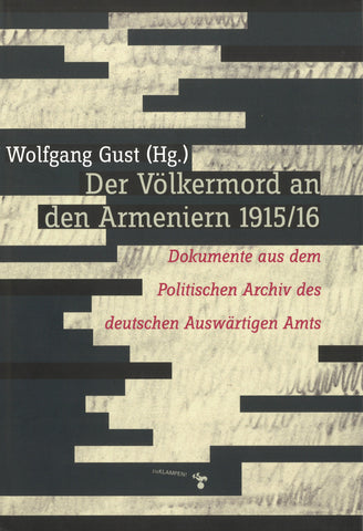 Der Volkermord an den Armeniern 1915/16