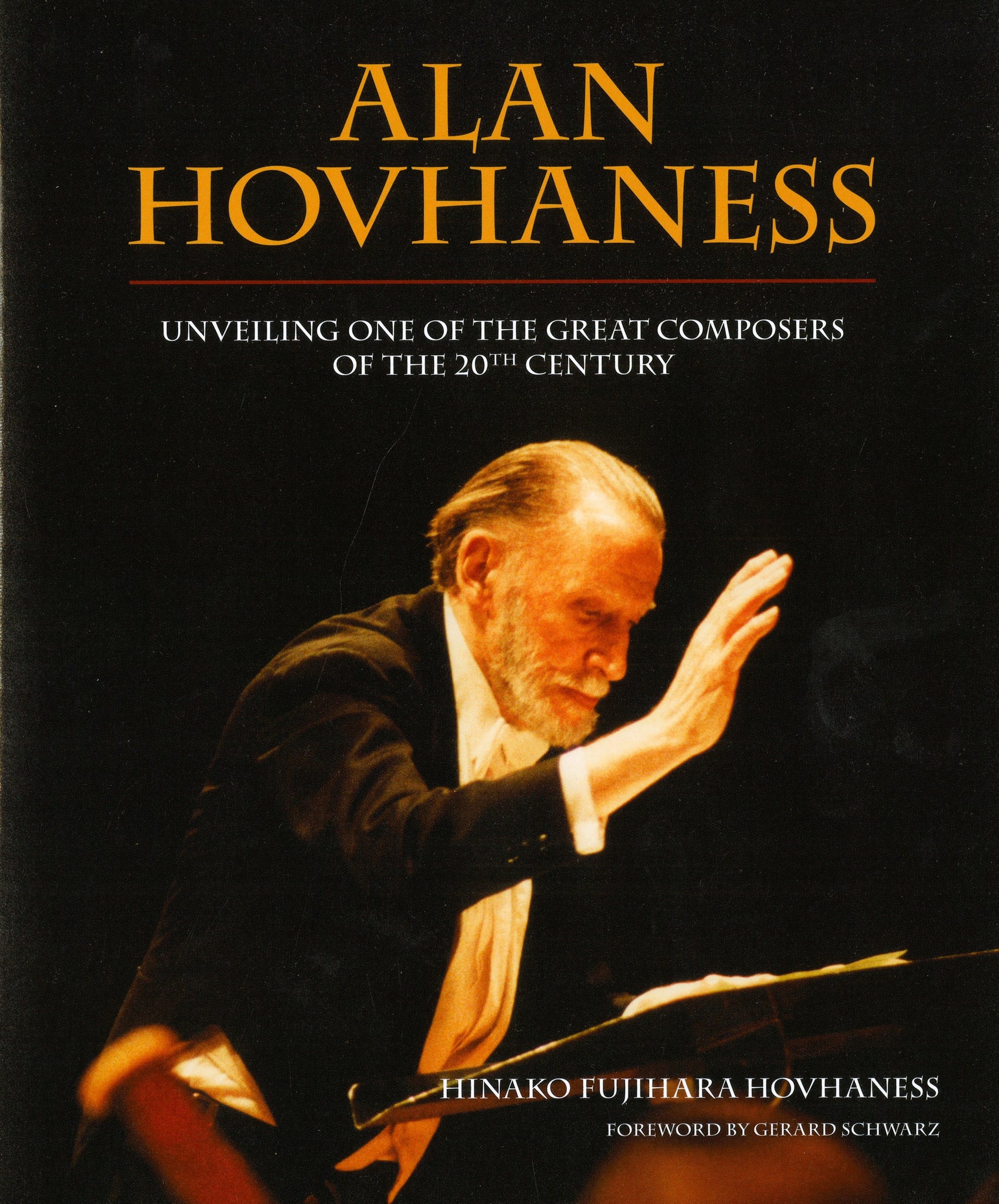 Alan Hovhaness: Unveiling One of the Great Composers of the 20th Century