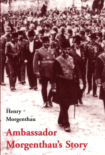 Ambassador Morgenthau's Story