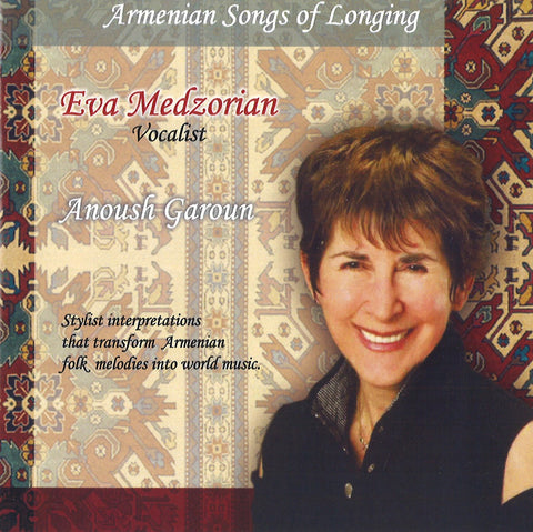 Anoush Garoun - Armenian Songs of Longing