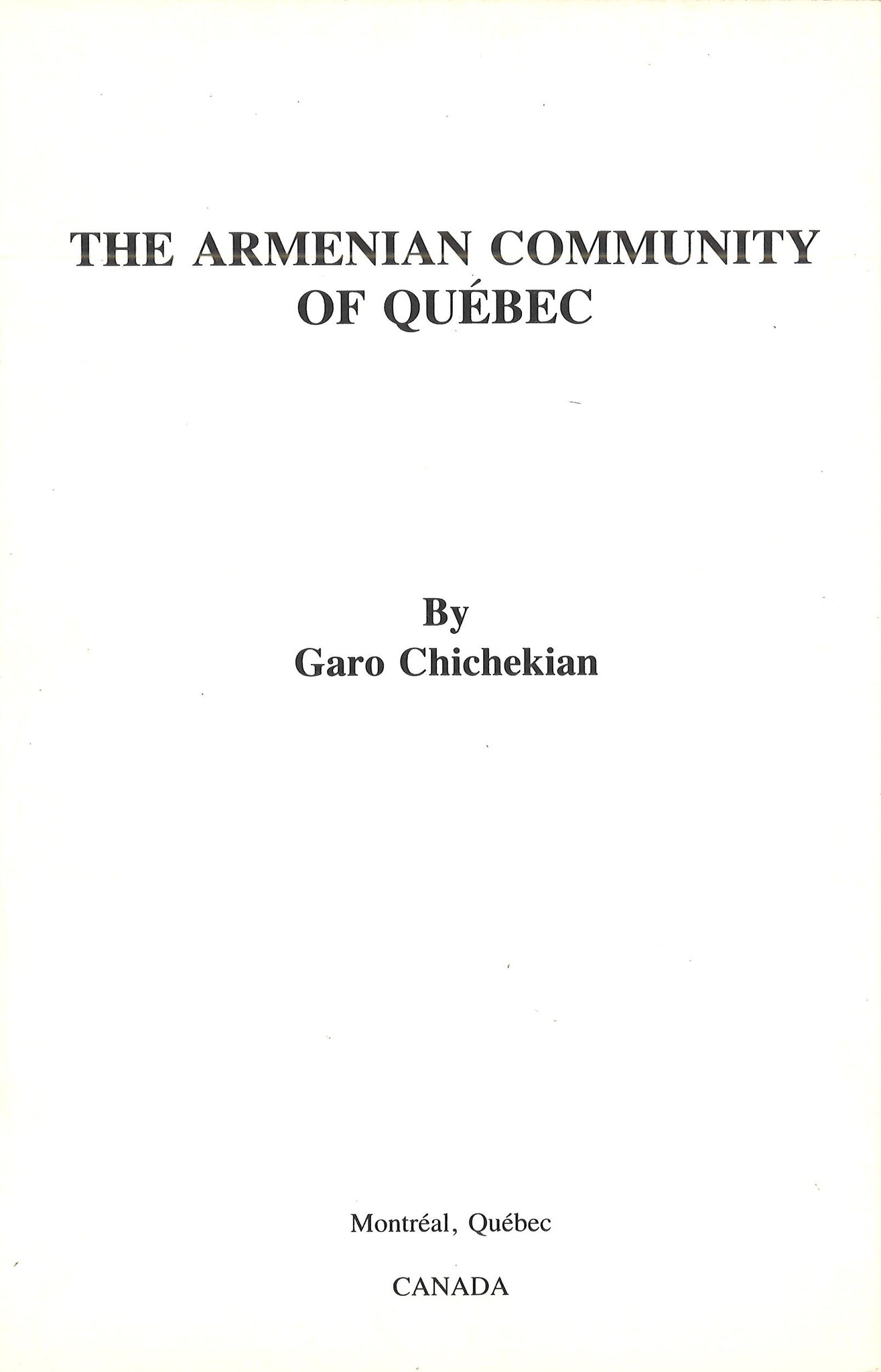 Armenian Community of Quebec, The