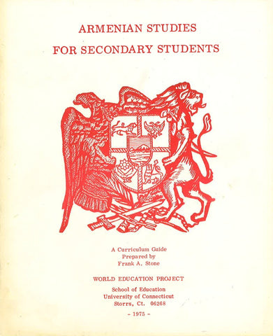 Armenian Studies for Secondary Students: A Curriculum Guide