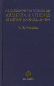 Bibliography of Articles on Armenian Studies in Western Journals, 1869-1995, A