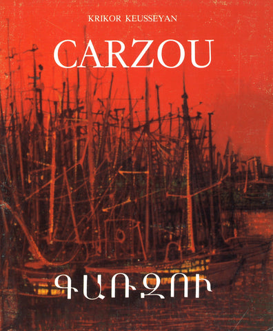 CARZOU: Painter of a Magic World
