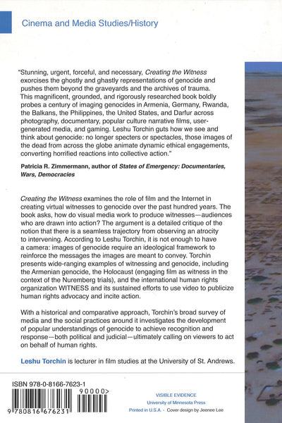 Creating the Witness: Documenting Genocide on Film, Video, and the Internet