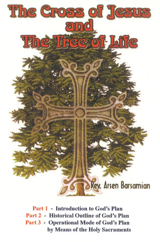Cross of Jesus and the Tree of Life, The