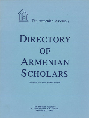 DIRECTORY OF ARMENIAN SCHOLARS IN AMERICAN AND CANADIAN ACADEMIC iNSTITUTIONS