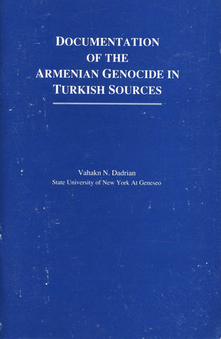 Documentation of the Armenian Genocide in Turkish Sources