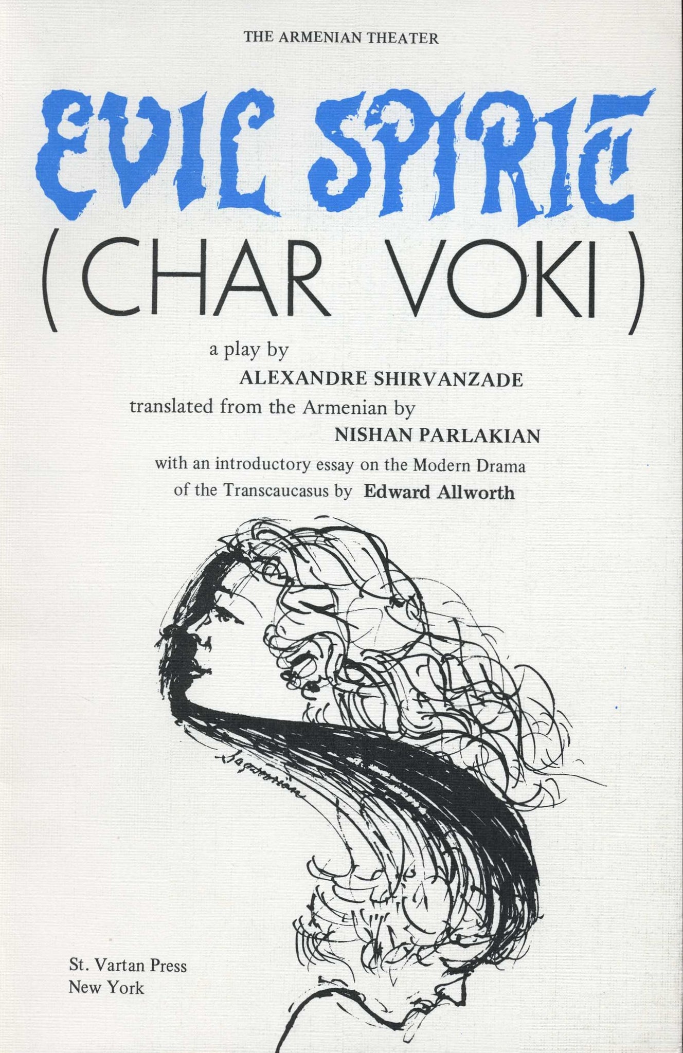EVIL SPIRIT (Char Voki): A Play