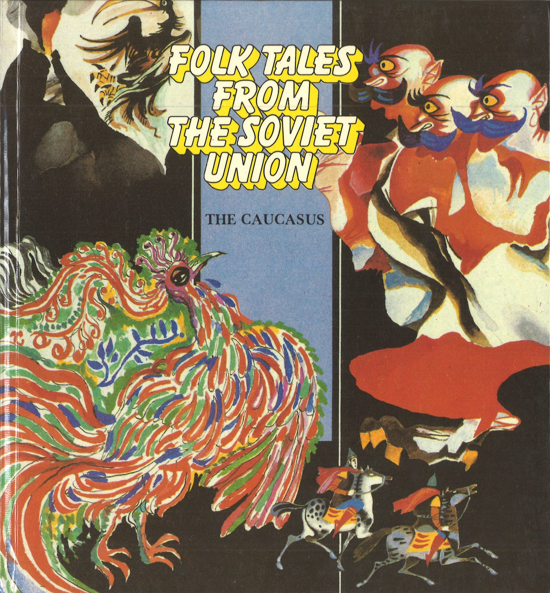 FOLK TALES FROM THE SOVIET UNION: The Caucasus