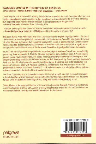 'The Great Crime' by Aram Andonian: Talaat Pasha’s Orders on the Armenian Genocide and Naim Bey’s Testimony