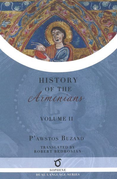 P'awstos Buzand's History of the Armenians