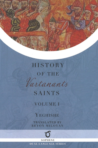 Yeghishe's History of the Vartanants Saints