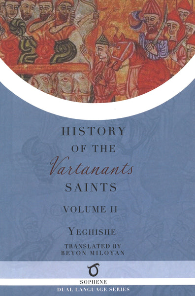 Yeghishe's History of the Vartanants Saints