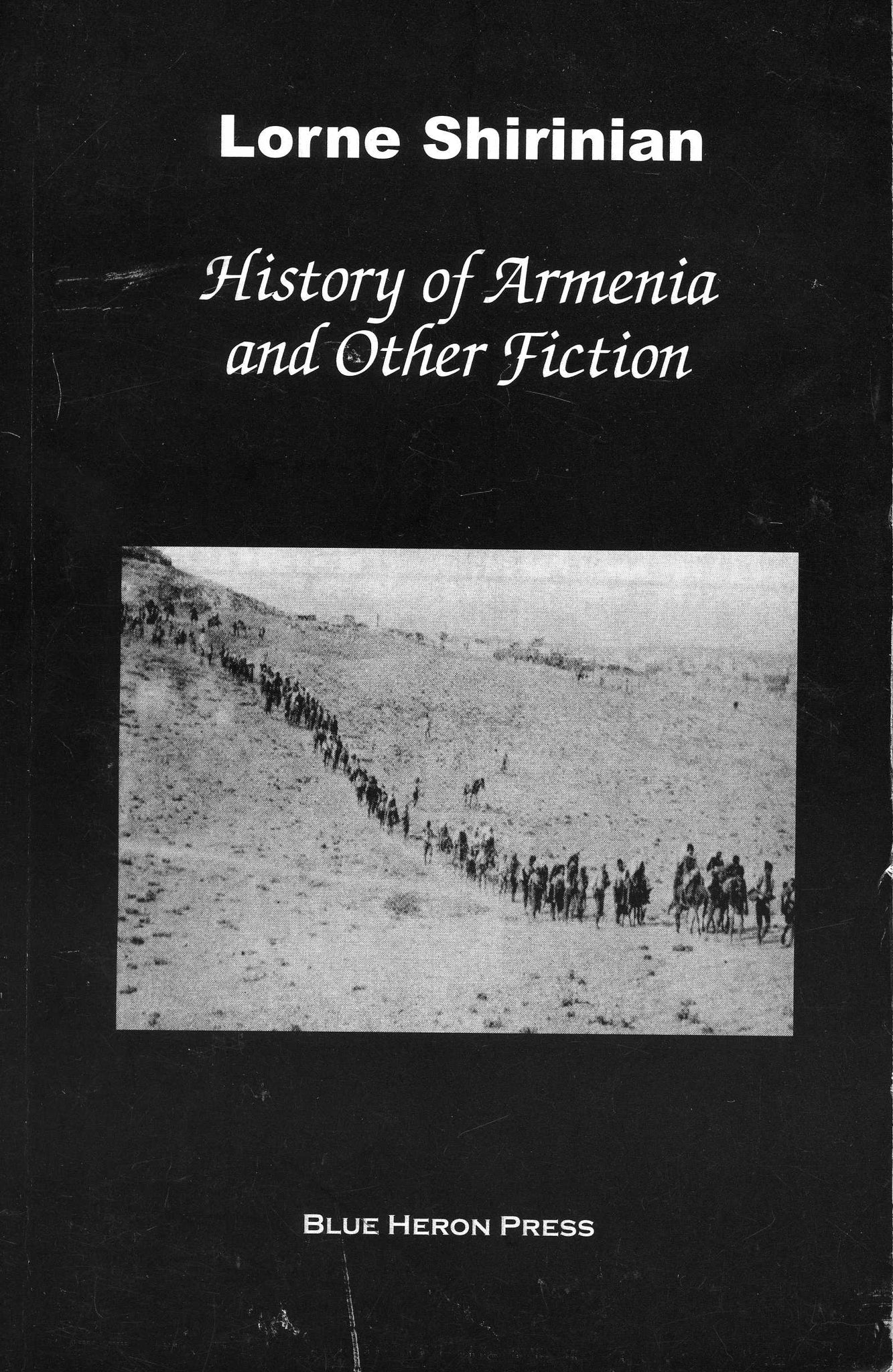 HISTORY OF ARMENIA AND OTHER FICTION