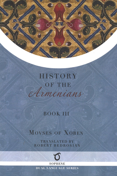 Movses of Xoren's History of the Armenians