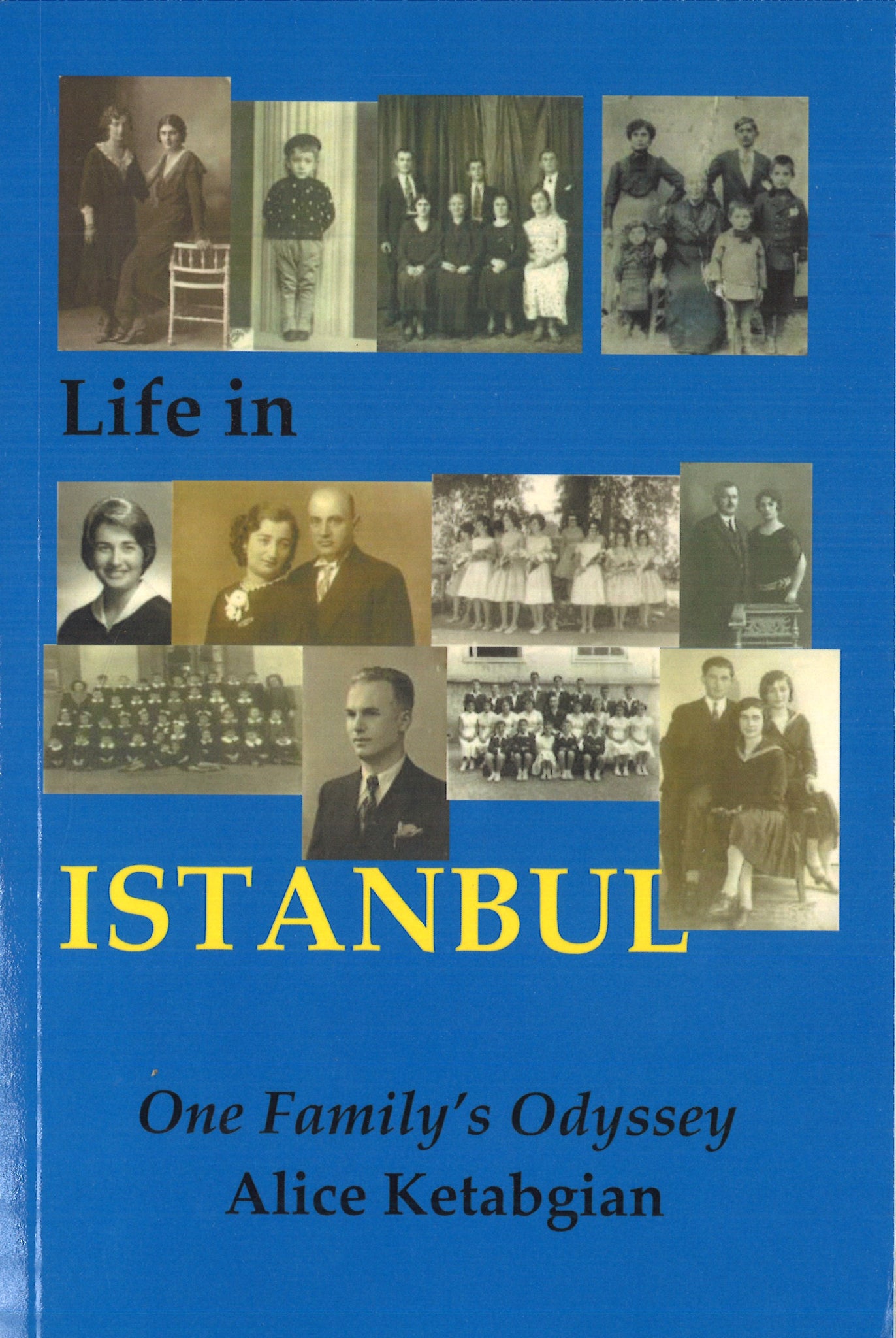 LIFE IN ISTANBUL: One Family's Odyssey