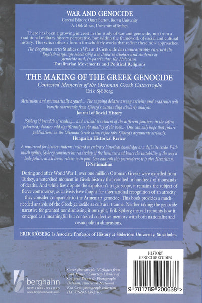 Making of the Greek Genocide: Contested Memories of the Ottoman Greek Catastrophe