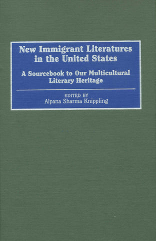 NEW IMMIGRANT LITERATURES IN THE UNITED STATES