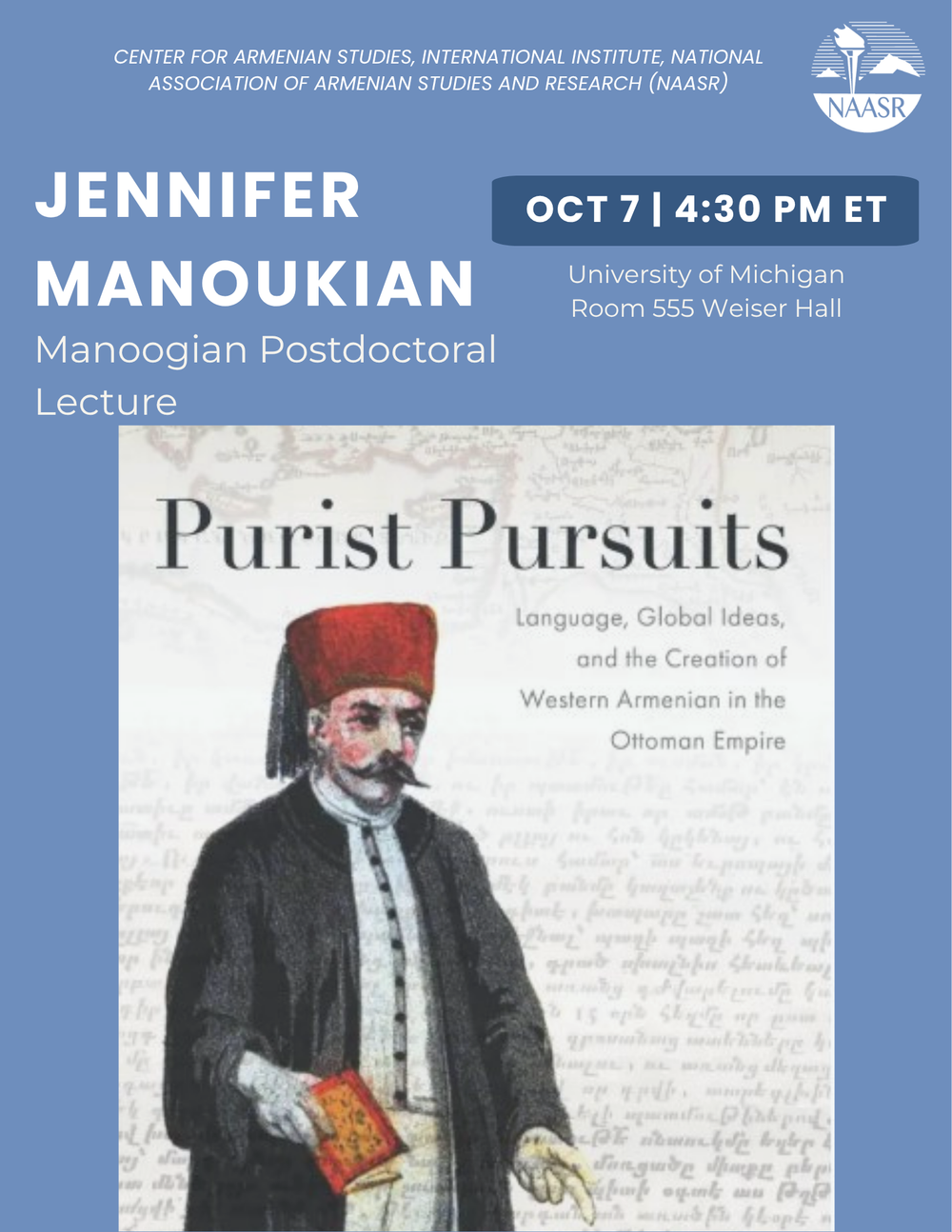 Purist Pursuits: Language, Global Ideas, and the Creation of Western Armenian in the Ottoman Empire.” flyer