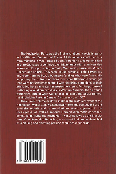 Origins of the Hnchakian Part in Geneva and the Legacy of the Twenty Gallows