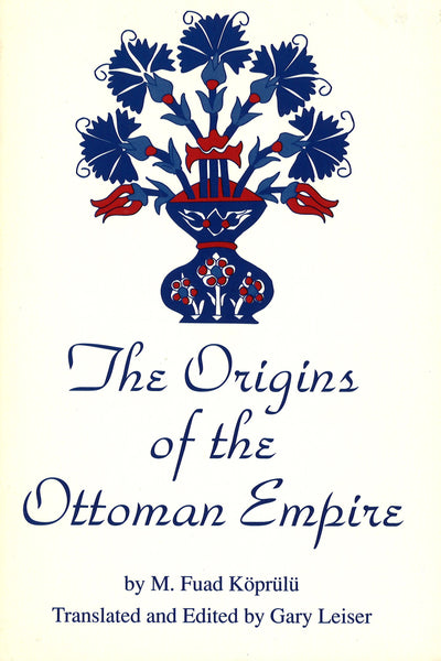 Origins of the Ottoman Empire, The