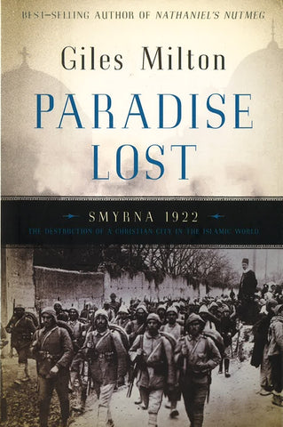 Paradise Lost: Smyrna 1922