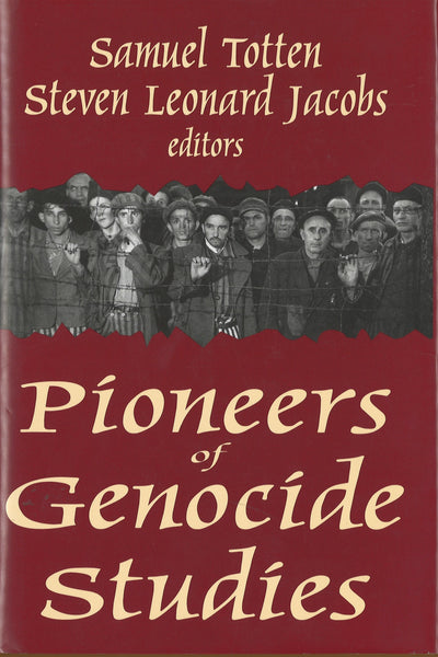 Pioneers of Genocide Studies