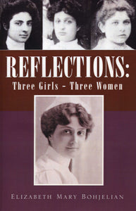 REFLECTIONS: Three Girls - Three Women